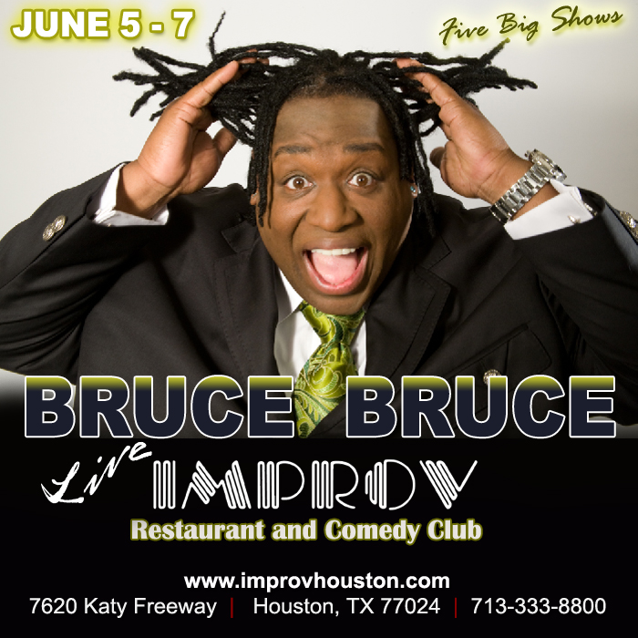 Bruce Bruce at Houston Improv