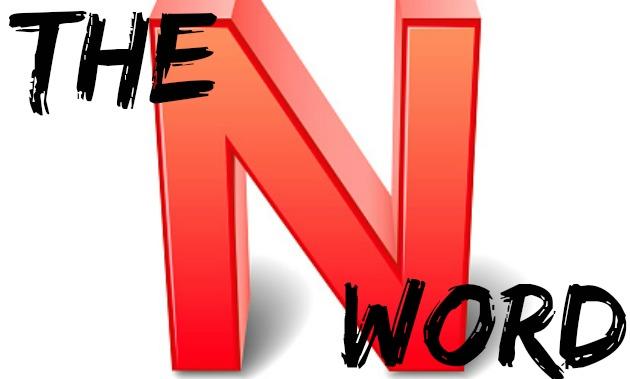 The N Word