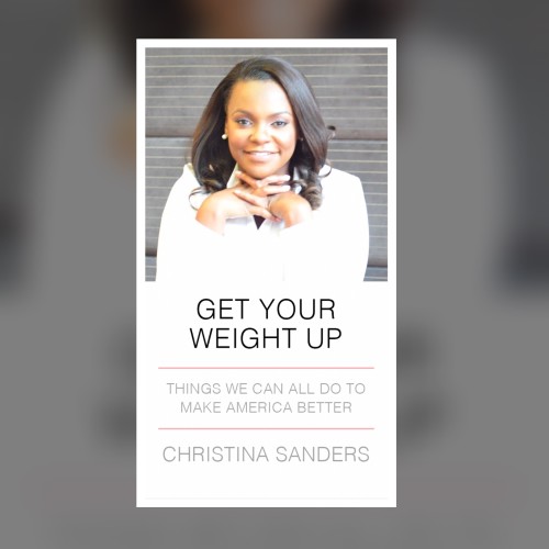 Get Your Weight Up: Make America Better