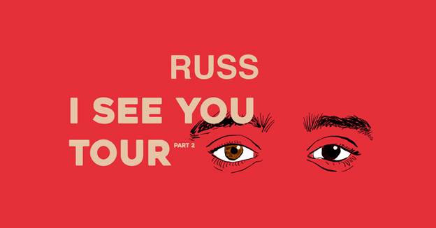 Russ I See You Tour Part 2