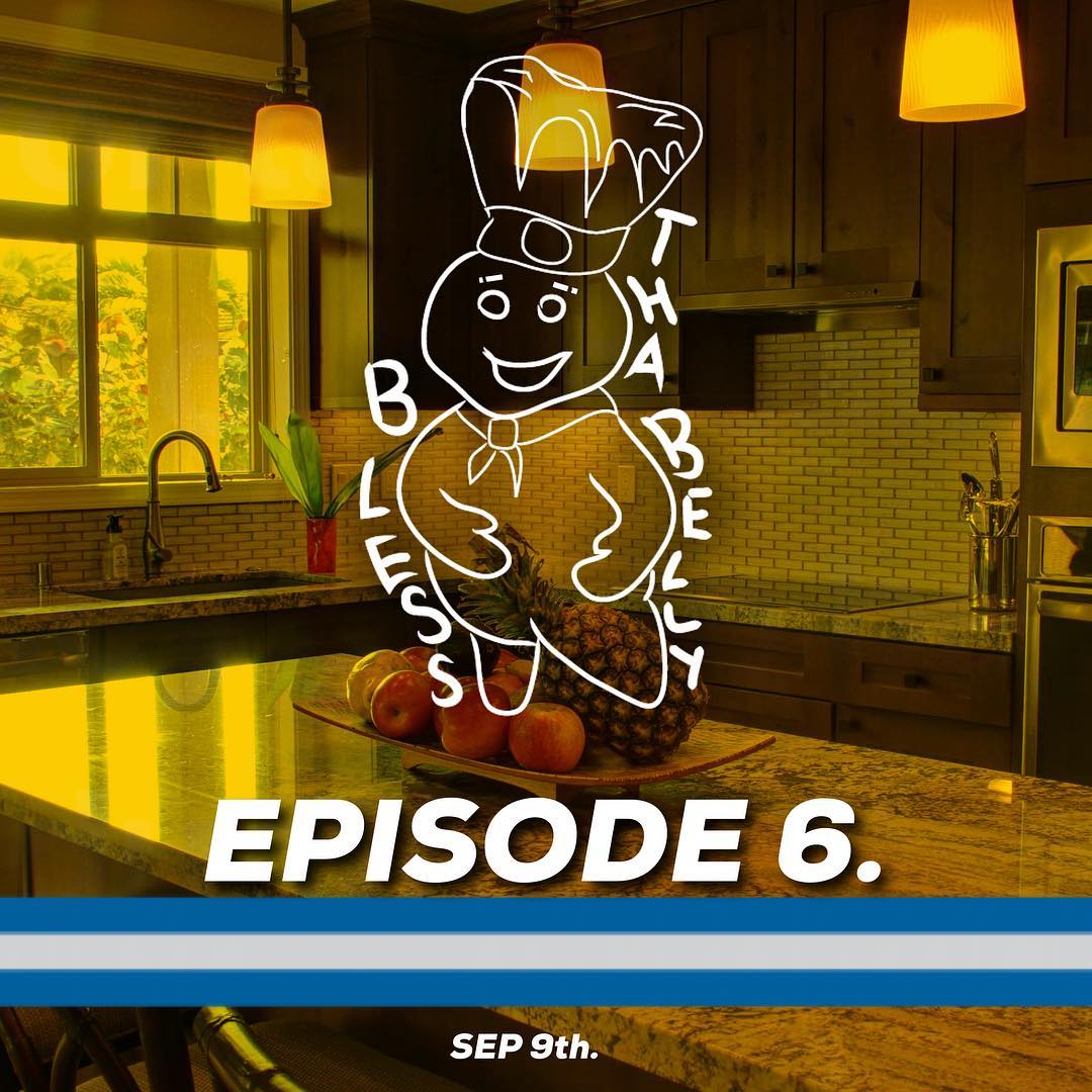 Bless Tha Belly Episode 6