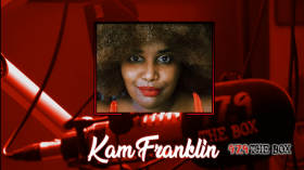 Kam Franklin 97.9 The Box