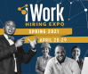 Workfaith Connection: iWork Spring 2021 Virtual Event