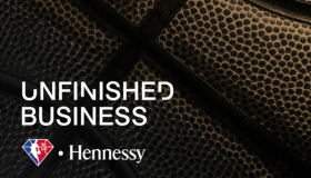 Unfinished Business Hennessy NBA