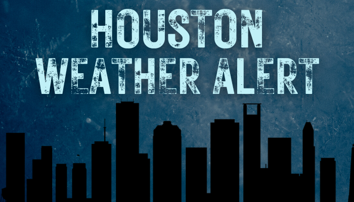 Houston Weather Alert