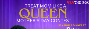 Treat Mom Like a Queen Contest