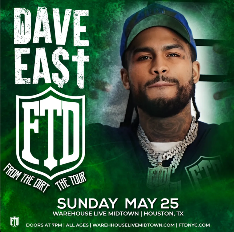Dave East From the Dirt Tour | May 25