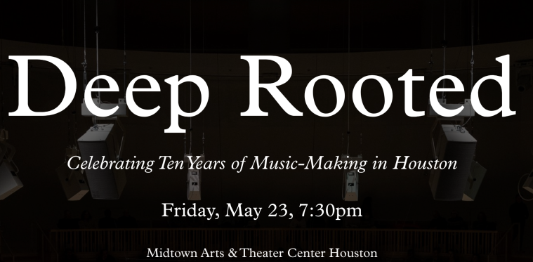 Deeply Rooted: Celebrating Music in Houston | May 23