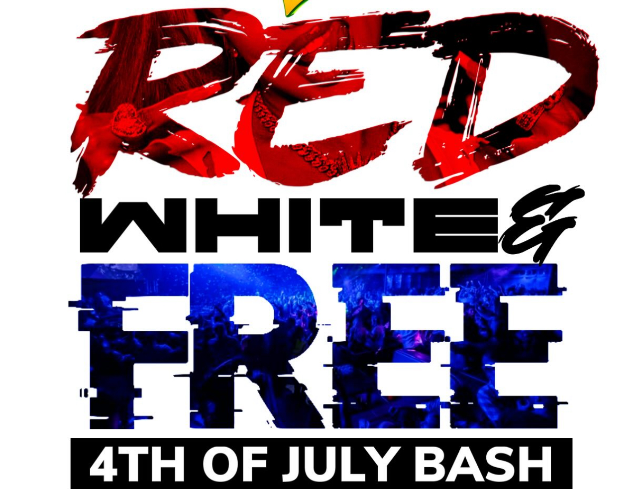 Red White & Free 4th of July Bash