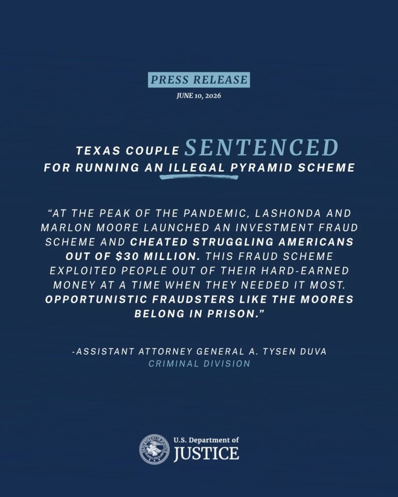 Press release announcing that a Texas couple was sentenced for running an illegal pyramid scheme that exploited struggling Americans during the pandemic, stealing $30 million.