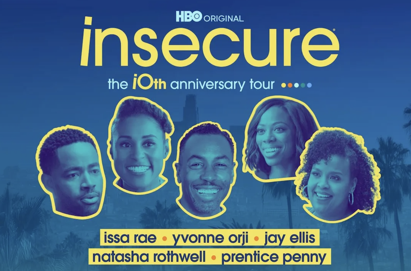 Promotional poster for the HBO series "Insecure" featuring the main cast members - Issa Rae, Yvonne Orji, Jay Ellis, Natasha Rothwell, and Prentice Penny.