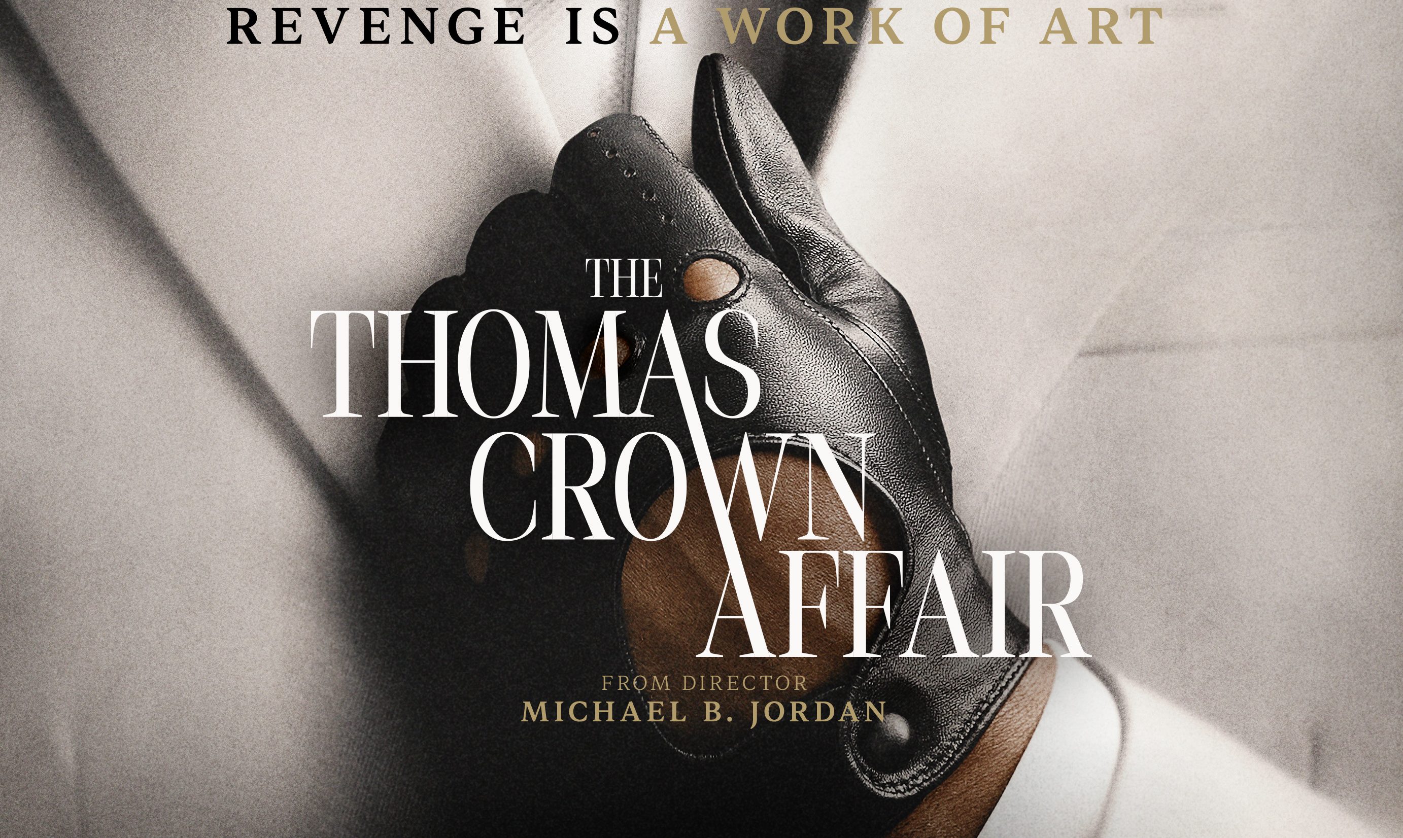 A well-dressed man with a beard and bow tie, the text "Revenge is a work of art" and "The Thomas Crown Affair" visible on the movie poster.