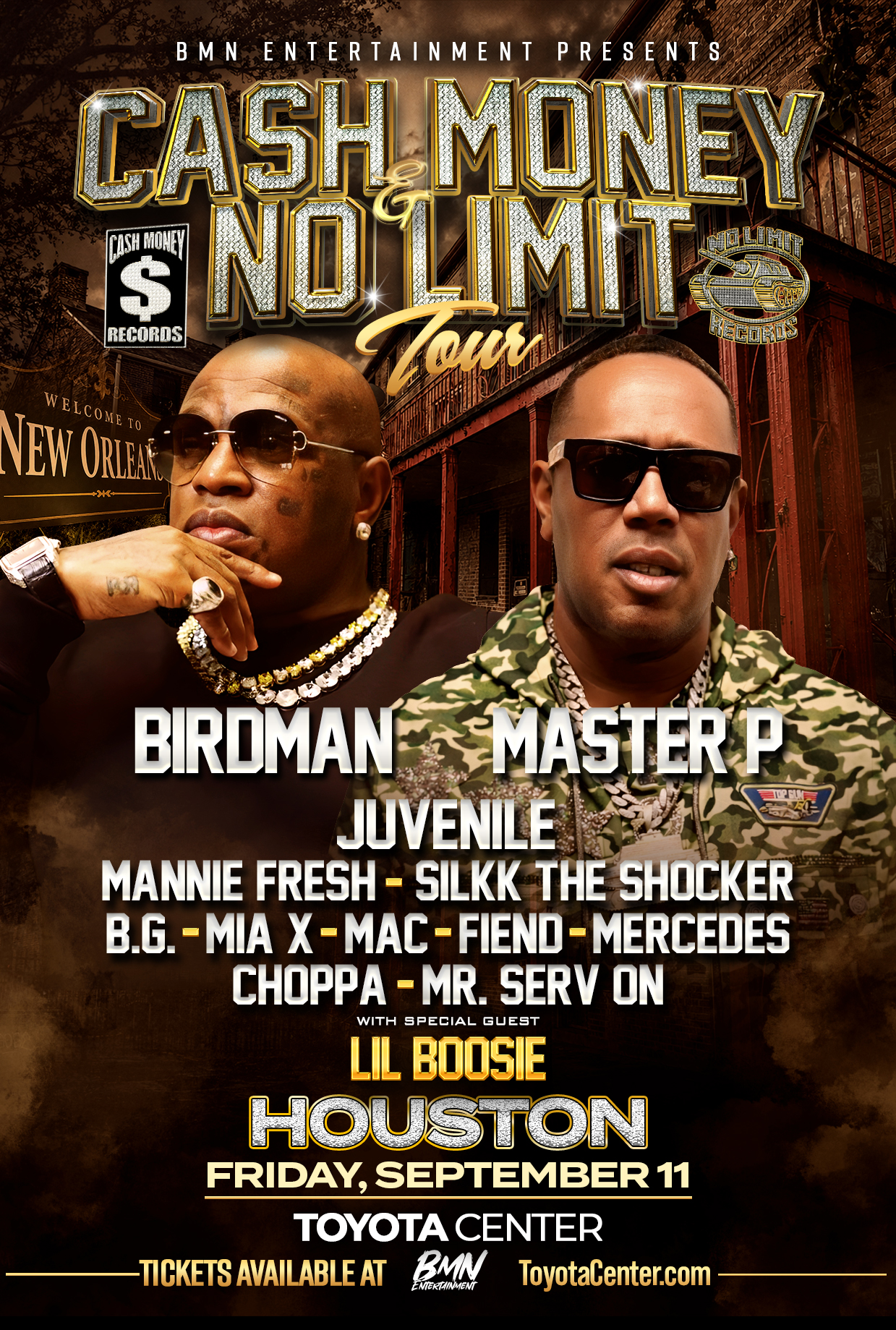 Cash Money No Limit Tour featuring Birdman, Master P, Juvenile, Mannie Fresh, Silkk the Shocker, B.G., Mia X, Mac, Fiend, Mercedes, Choppa, and Mr. Serv On, with special guest Lil Boosie, at the Toyota Center in Houston on September 11.